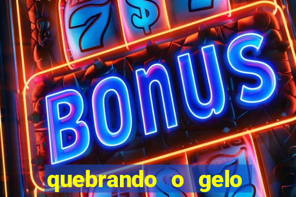 quebrando o gelo livro pdf